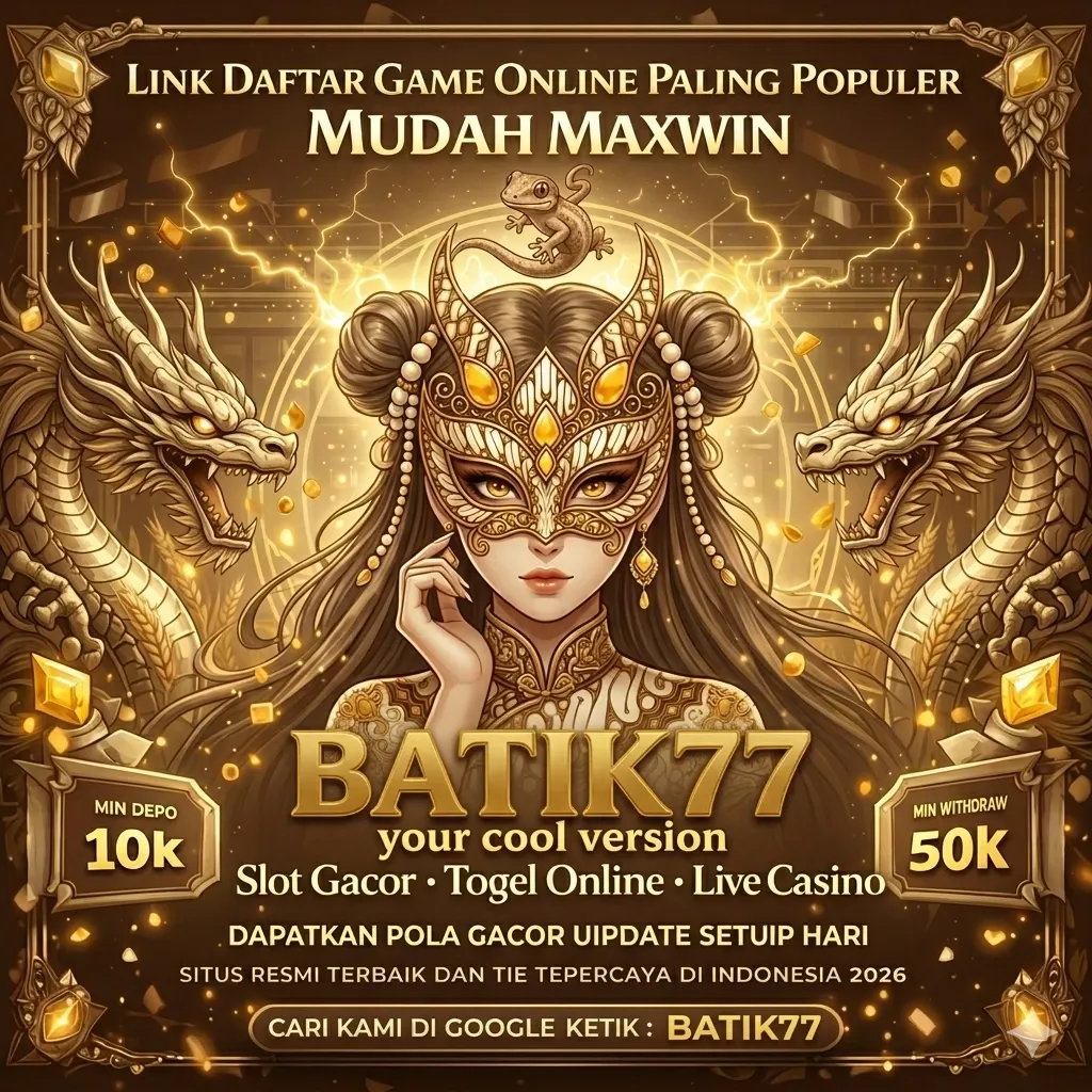 BATIK77 - Petualangan Aksi yang Menggugah Adrenalin